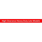 High Clearance Heavy Duty Late Models