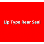 Lip Type Rear Seal